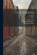 The Essayes; Volume 1