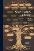 Our Public Records: A Brief Handbook to the National Archives