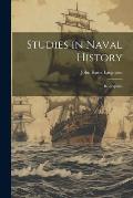 Studies in Naval History: Biographies