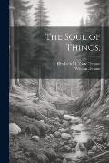 The Soul of Things;