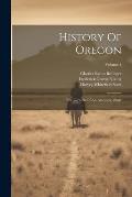 History Of Oregon: The Growth Of An American State; Volume 4
