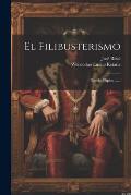 El Filibusterismo: Novela Filipina ......