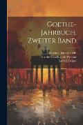 Goethe-Jahrbuch, zweiter Band