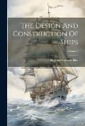 The Design And Construction Of Ships; Volume 2