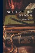 North Carolina Sketches: Phases of Life Where the Galax Grows