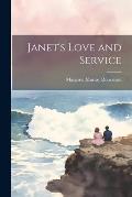 Janet's Love and Service
