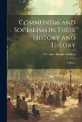 Communism and Socialism in Their History and Theory: A Sketch