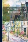 Proceedings of the Bostonian Society