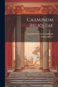 Carminum Reliquiae