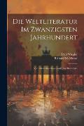 Die Weltliteratur im zwanzigsten Jahrhundert: Vom deutschen Standpunkt aus betrachtet