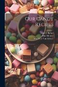 Our Candy Recipes