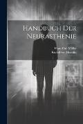 Handbuch Der Neurasthenie