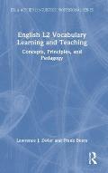 English L2 Vocabulary Learning and Teaching: Concepts, Principles, and Pedagogy