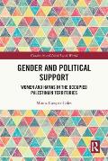 Gender and Political Support: Women and Hamas in the Occupied Palestinian Territories