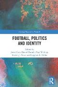 Football, Politics and Identity
