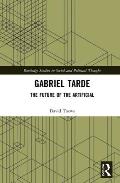 Gabriel Tarde: The Future of the Artificial