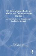 UX Research Methods for Media and Communication Studies: An Introduction to Contemporary Qualitative Methods