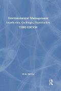 Environmental Management: Introduction, Challenges, Opportunities