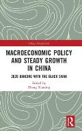 Macroeconomic Policy and Steady Growth in China: 2020 Dancing with Black Swan