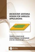 Microstrip Antenna Design for Wireless Applications