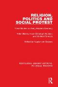 Religion, Politics and Social Protest: Three Studies on Early Modern Germany
