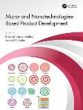 Micro- and Nanotechnologies-Based Product Development