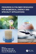 Progress in Polymer Research for Biomedical, Energy and Specialty Applications
