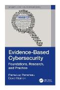 Evidence-Based Cybersecurity: Foundations, Research, and Practice