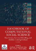 Handbook of Computational Social Science, Volume 2: Data Science, Statistical Modelling, and Machine Learning Methods