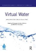 Virtual Water: Implications for Agriculture and Trade