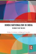 Hindu Nationalism in India: Ideology and Politics