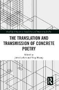 The Translation and Transmission of Concrete Poetry