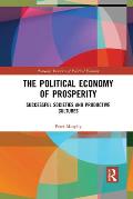 The Political Economy of Prosperity: Successful Societies and Productive Cultures