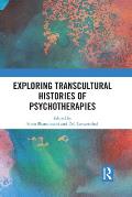 Exploring Transcultural Histories of Psychotherapies