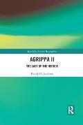 Agrippa II: The Last of the Herods