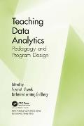 Teaching Data Analytics: Pedagogy and Program Design