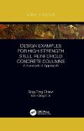 Design Examples for High Strength Steel Reinforced Concrete Columns: A Eurocode 4 Approach