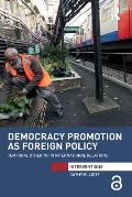 Democracy Promotion as Foreign Policy: Temporal Othering in International Relations