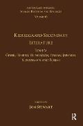 Volume 18, Tome V: Kierkegaard Secondary Literature: Greek, Hebrew, Hungarian, Italian, Japanese, Norwegian, and Polish
