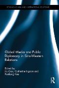 Global Media and Public Diplomacy in Sino-Western Relations