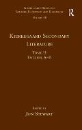 Volume 18, Tome II: Kierkegaard Secondary Literature: English, A - K