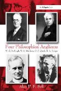 Four Philosophical Anglicans: W.G. De Burgh, W.R. Matthews, O.C. Quick, H.A. Hodges