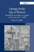 Liturgy in the Age of Reason: Worship and Sacraments in England and Scotland 1662-c.1800