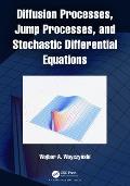 Diffusion Processes, Jump Processes, and Stochastic Differential Equations