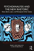Psychoanalysis and the New Rhetoric: Freud, Burke, Lacan, and Philosophy's Other Scenes