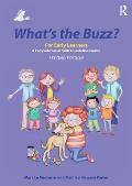 What's the Buzz? For Early Learners: A Complete Social Skills Foundation Course