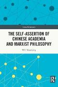 The Self-assertion of Chinese Academia and Marxist Philosophy