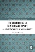 The Economics of Gender and Sport: A Quantitative Analysis of Women's Cricket