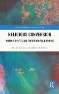 Religious Conversion: Indian Disputes and Their European Origins