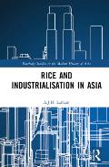 Rice and Industrialisation in Asia
